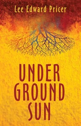 Underground Sun