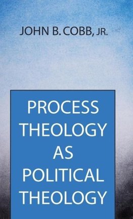 Process Theology as Political Theology