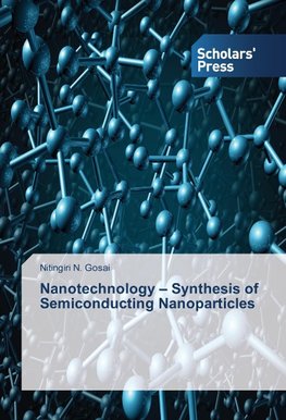 Nanotechnology - Synthesis of Semiconducting Nanoparticles