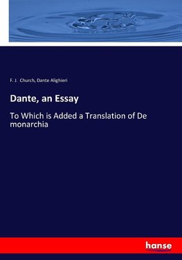 Dante, an Essay