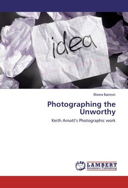 Photographing the Unworthy