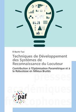Techniques de Développement des Systèmes de Reconnaissance du Locuteur