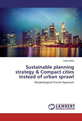 Sustainable planning strategy & Compact cities instead of urban sprawl