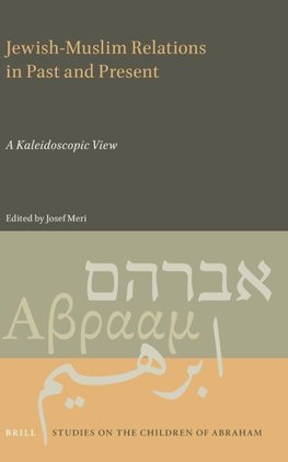 Jewish-Muslim Relations in Past and Present