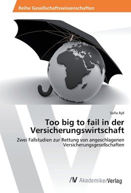 Too big to fail in der Versicherungswirtschaft
