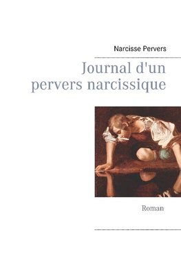 Journal d'un pervers narcissique