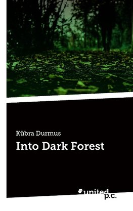 Into Dark Forest