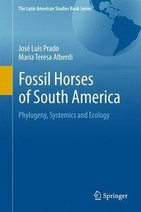 Fossil Horses of South America