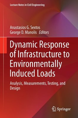 Dynamic Response of Infrastructure to Environmentally Induced Loads