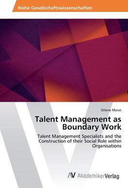 Talent Management as Boundary Work