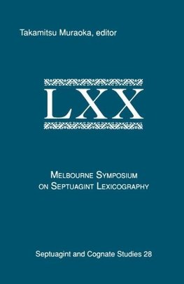 The Melbourne Symposium on Septuagint Lexicography