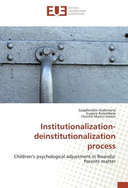 Institutionalization-deinstitutionalization process