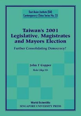 TAIWAN'S 2001 LEGISLATIVE,MAGIST.(NO.33)