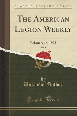 Author, U: American Legion Weekly, Vol. 5