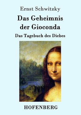 Das Geheimnis der Gioconda