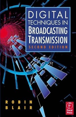 Digital Techniques in Broadcasting Transmission