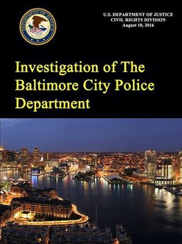 Investigation of The Baltimore City Police Department