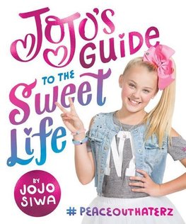 Jojo's Guide to the Sweet Life
