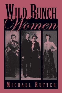 Wild Bunch Women, First Edition
