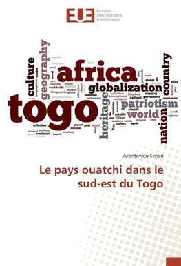 Le pays ouatchi dans le sud-est du Togo
