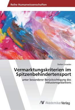 Vermarktungskriterien im Spitzenbehindertensport