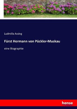 Fürst Hermann von Pückler-Muskau