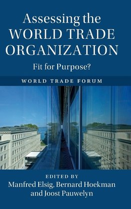 Assessing the World Trade Organization