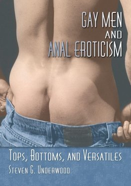 Gay Men and Anal Eroticism