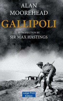Gallipoli (Large Print Edition)