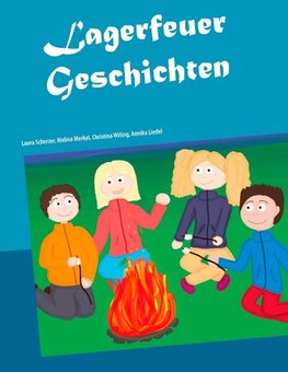 Lagerfeuer Geschichten