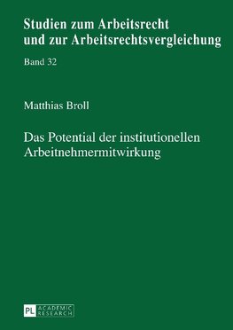 Das Potential der institutionellen Arbeitnehmermitwirkung