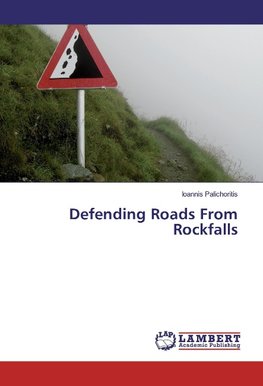 Defending Roads From Rockfalls