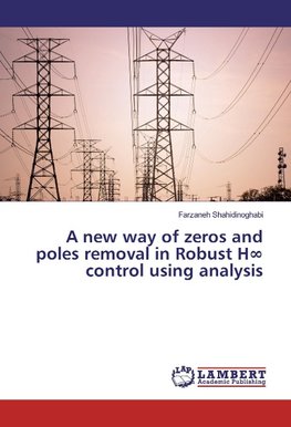 A new way of zeros and poles removal in Robust H¿ control using analysis