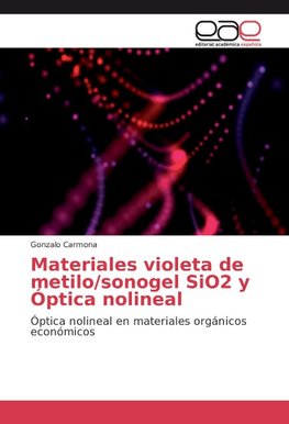 Materiales violeta de metilo/sonogel SiO2 y Óptica nolineal