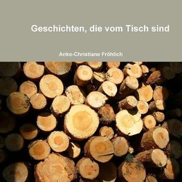 Geschichten, die vom Tisch sind