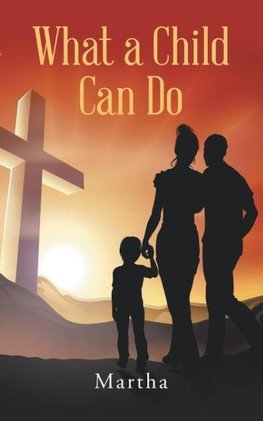 What a Child Can Do