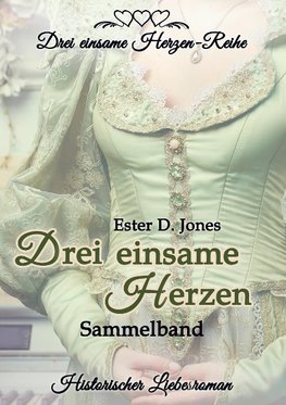 Drei einsame Herzen - Sammelband