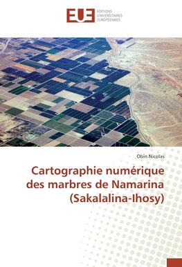 Cartographie numérique des marbres de Namarina (Sakalalina-Ihosy)