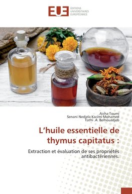 L'huile essentielle de thymus capitatus :