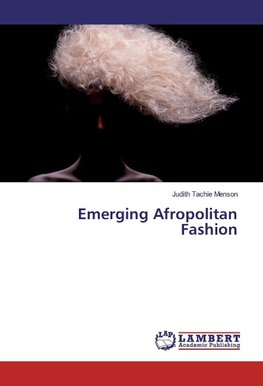 Emerging Afropolitan Fashion