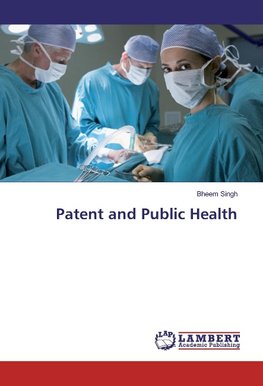Patent and Public Health