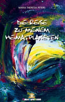 Die Reise zu meinem Heimatplaneten