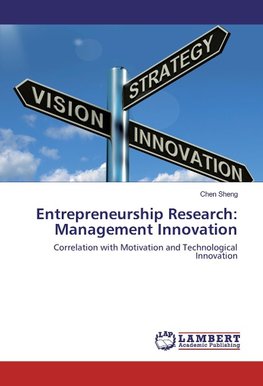 Entrepreneurship Research: Management Innovation