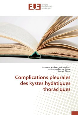 Complications pleurales des kystes hydatiques thoraciques