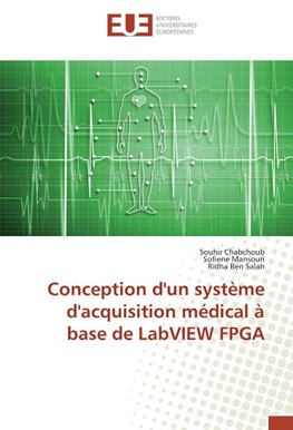 Conception d'un système d'acquisition médical à base de LabVIEW FPGA