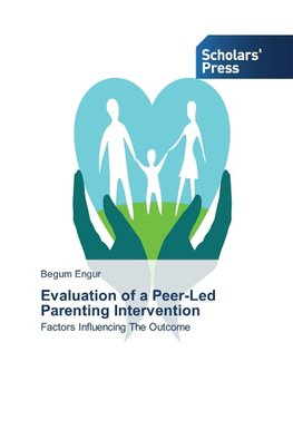 Evaluation of a Peer-Led Parenting Intervention