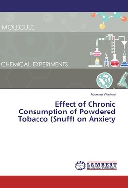 Effect of Chronic Consumption of Powdered Tobacco (Snuff) on Anxiety