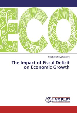 The Impact of Fiscal Deficit on Economic Growth