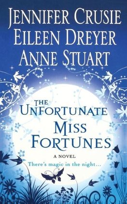 THE UNFORTUNATE MISS FORTUNES