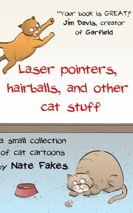 Laser Pointers, Hairballs, and Other Cat Stuff